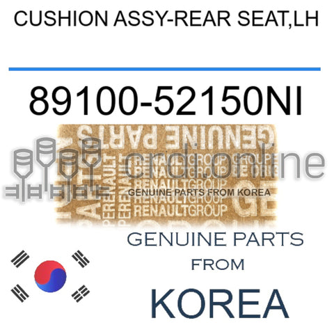 CUSHION ASSY-REAR SEAT,LH [ORIGINAL] 89100-52150NI 8910052150NI 89100 52150NI