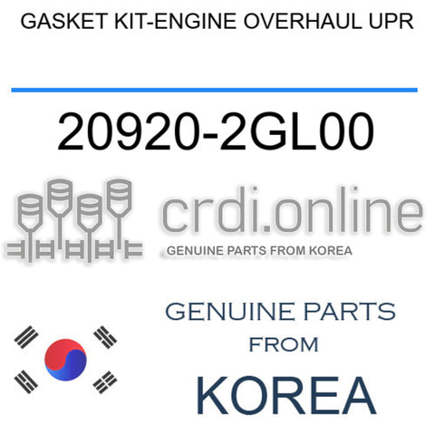 GASKET KIT-ENGINE OVERHAUL UPR [ORIGINAL] 20920-2GL00 209202GL00 20920 2GL00