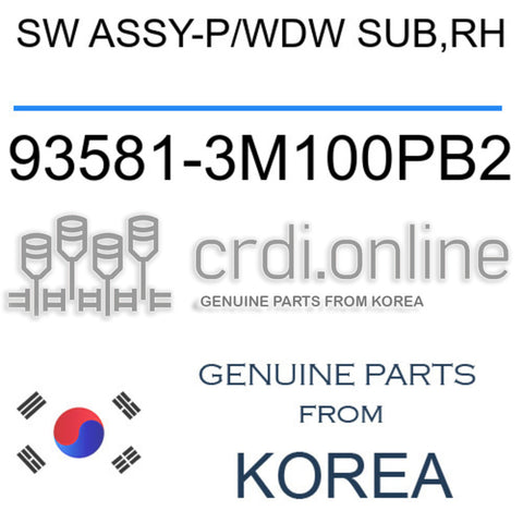 SW ASSY-P/WDW SUB,RH [ORIGINAL] 93581-3M100PB2 935813M100PB2 93581 3M100PB2