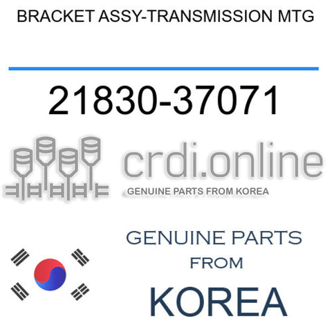 BRACKET ASSY-TRANSMISSION MTG [ORIGINAL] 21830-37071 2183037071 21830 37071