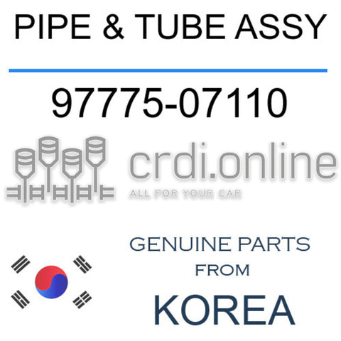 PIPE & TUBE ASSY [ORIGINAL] 97775-07110 9777507110 97775 07110