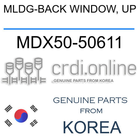 MLDG-BACK WINDOW, UP [ORIGINAL] MDX50-50611 MDX5050611 MDX50 50611