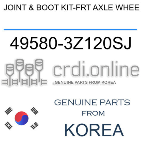 JOINT & BOOT KIT-FRT AXLE WHEE [ORIGINAL] 49580-3Z120SJ 495803Z120SJ 49580 3Z120SJ