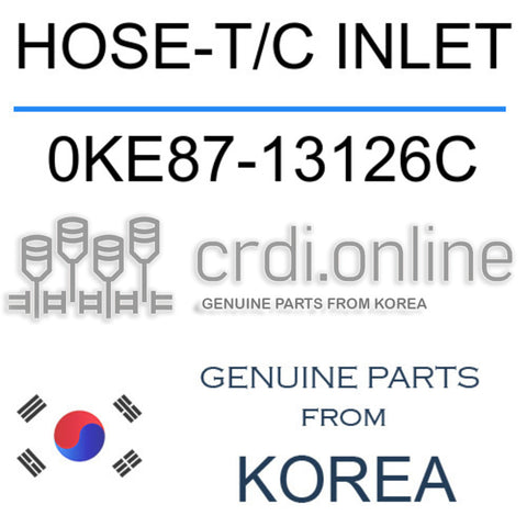 HOSE-T/C INLET [ORIGINAL] 0KE87-13126C 0KE8713126C 0KE87 13126C