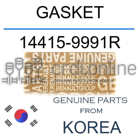 GASKET [ORIGINAL] 14415-9991R 144159991R 14415 9991R