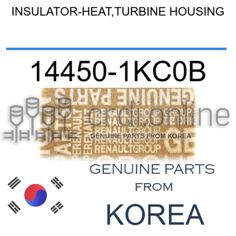 INSULATOR-HEAT,TURBINE HOUSING [ORIGINAL] 14450-1KC0B 144501KC0B 14450 1KC0B
