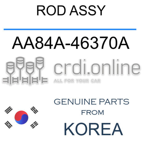 ROD ASSY [ORIGINAL] AA84A-46370A AA84A46370A AA84A 46370A