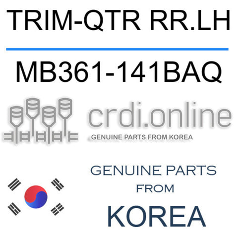 TRIM-QTR RR.LH [ORIGINAL] MB361-141BAQ MB361141BAQ MB361 141BAQ