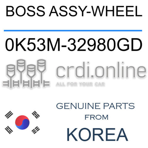 BOSS ASSY-WHEEL 0K53M-32980GD 0K53M32980GD 0K53M 32980GD