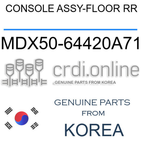 CONSOLE ASSY-FLOOR RR [ORIGINAL] MDX50-64420A71 MDX5064420A71 MDX50 64420A71