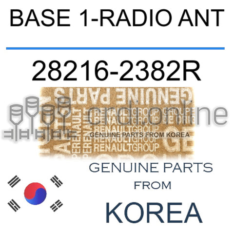 BASE 1-RADIO ANT [ORIGINAL] 28216-2382R 282162382R 28216 2382R