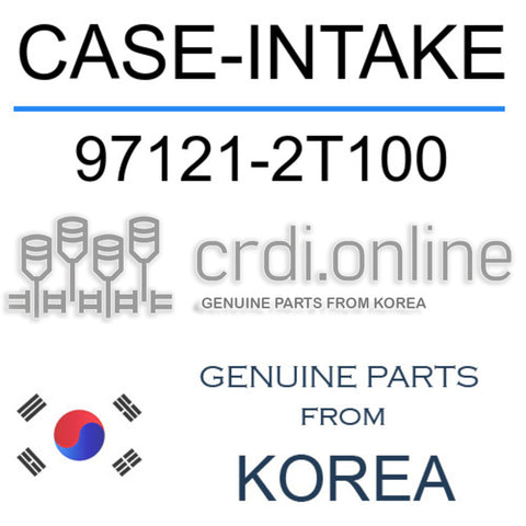 CASE-INTAKE [ORIGINAL] 97121-2T100 971212T100 97121 2T100