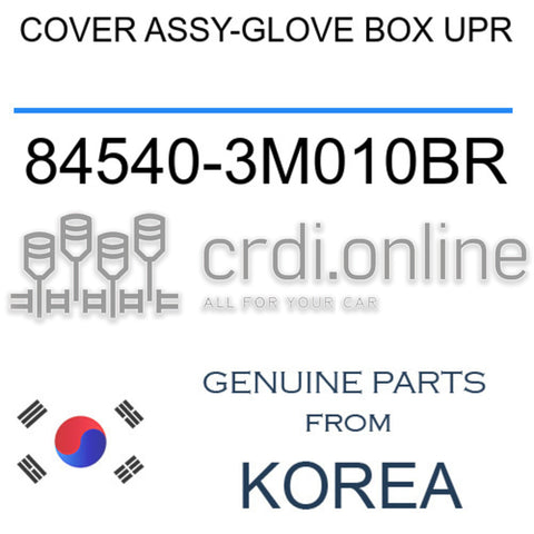 COVER ASSY-GLOVE BOX UPR [ORIGINAL] 84540-3M010BR 845403M010BR 84540 3M010BR