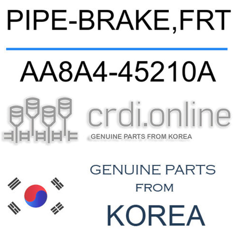 PIPE-BRAKE,FRT AA8A4-45210A AA8A445210A AA8A4 45210A