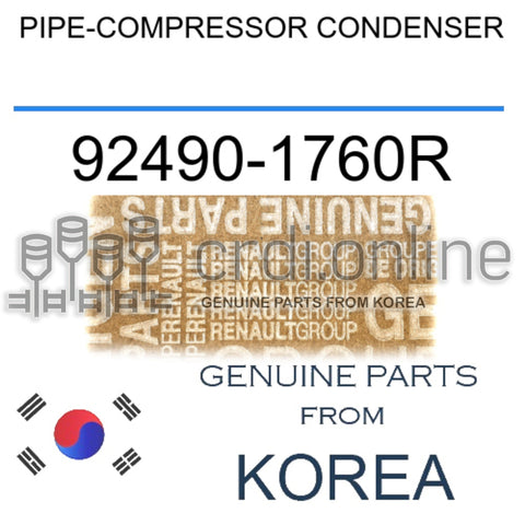 PIPE-COMPRESSOR CONDENSER [ORIGINAL] 92490-1760R 924901760R 92490 1760R