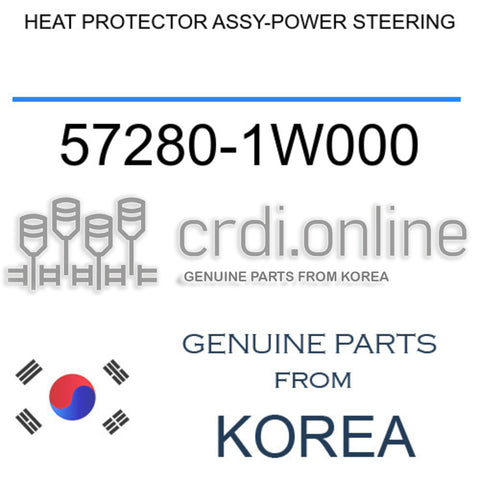 HEAT PROTECTOR ASSY-POWER STEERING 57280-1W000 572801W000 57280 1W000