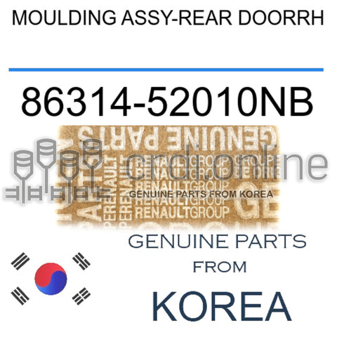 MOULDING ASSY-REAR DOORRH [ORIGINAL] 86314-52010NB 8631452010NB 86314 52010NB