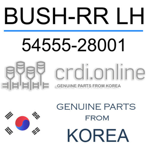 BUSH-RR LH [ORIGINAL] 54555-28001 5455528001 54555 28001