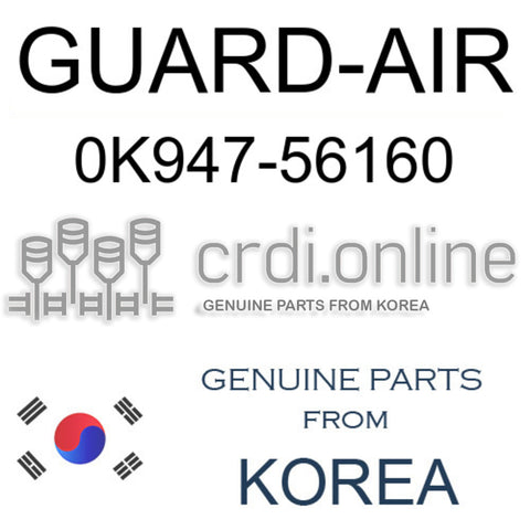 GUARD-AIR 0K947-56160 0K94756160 0K947 56160