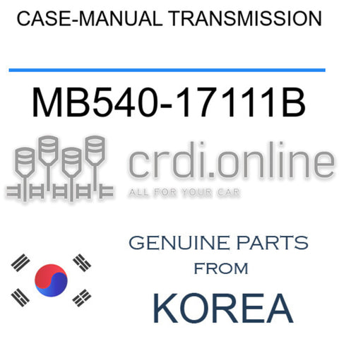 CASE-MANUAL TRANSMISSION [ORIGINAL] MB540-17111B MB54017111B MB540 17111B