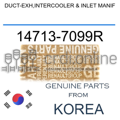 DUCT-EXH,INTERCOOLER & INLET MANIF [ORIGINAL] 14713-7099R 147137099R 14713 7099R