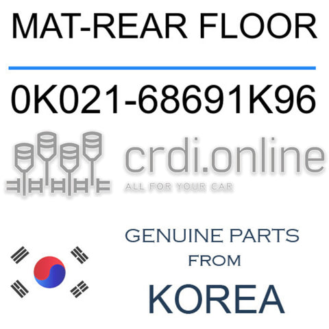 MAT-REAR FLOOR [ORIGINAL] 0K021-68691K96 0K02168691K96 0K021 68691K96
