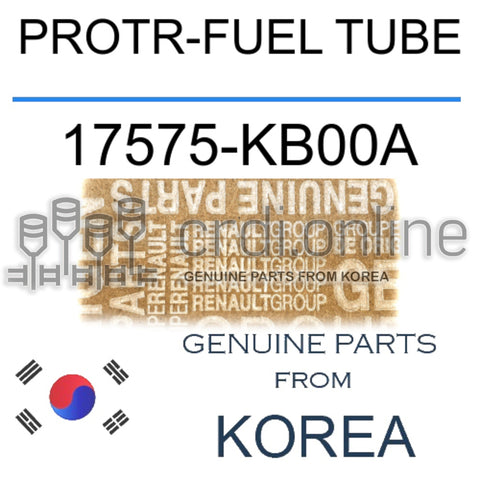 PROTR-FUEL TUBE [ORIGINAL] 17575-KB00A 17575KB00A 17575 KB00A
