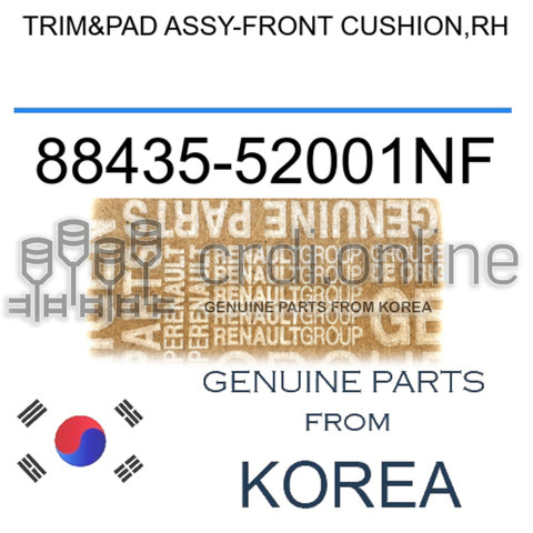 TRIM&PAD ASSY-FRONT CUSHION,RH [ORIGINAL] 88435-52001NF 8843552001NF 88435 52001NF