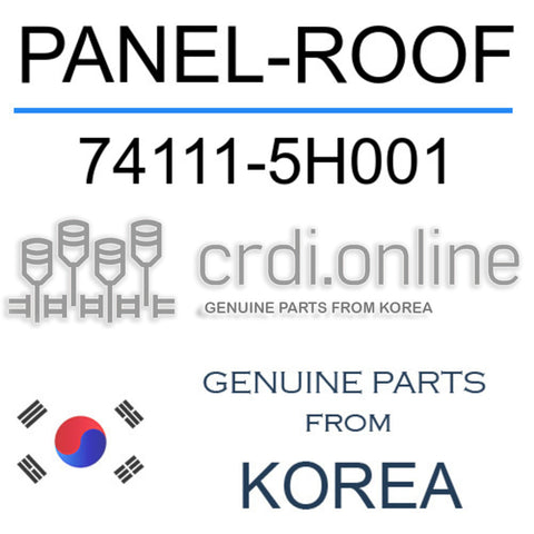 PANEL-ROOF [ORIGINAL] 74111-5H001 741115H001 74111 5H001