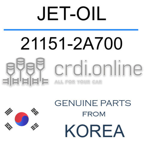 JET-OIL [ORIGINAL] 21151-2A700 211512A700 21151 2A700