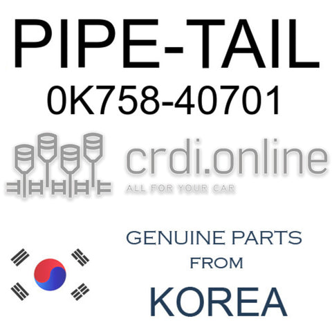 PIPE-TAIL [ORIGINAL] 0K758-40701 0K75840701 0K758 40701