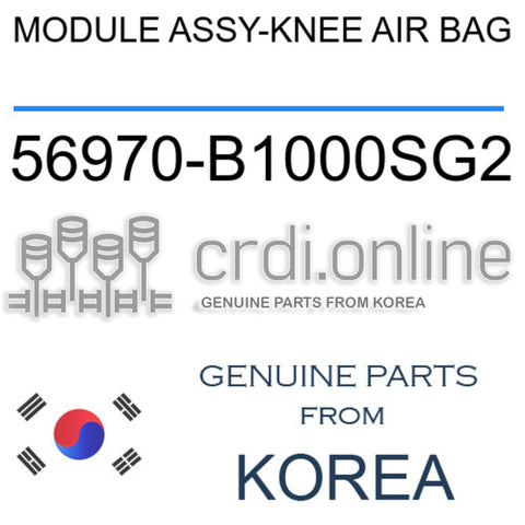 MODULE ASSY-KNEE AIR BAG [ORIGINAL] 56970-B1000SG2 56970B1000SG2 56970 B1000SG2