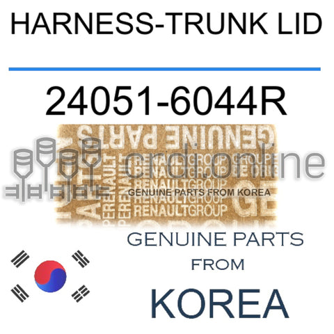 HARNESS-TRUNK LID [ORIGINAL] 24051-6044R 240516044R 24051 6044R