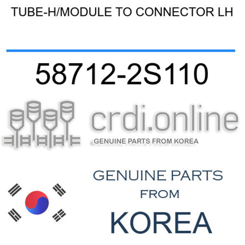 TUBE-H/MODULE TO CONNECTOR LH [ORIGINAL] 58712-2S110 587122S110 58712 2S110