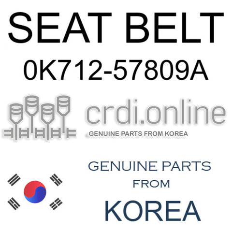 SEAT BELT [ORIGINAL] 0K712-57809A 0K71257809A 0K712 57809A