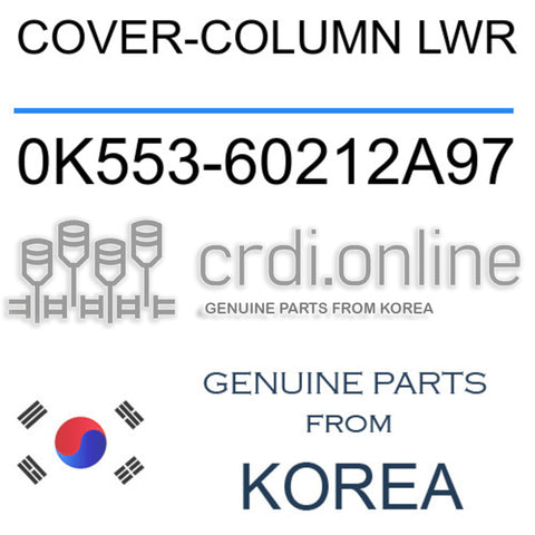 COVER-COLUMN LWR 0K553-60212A97 0K55360212A97 0K553 60212A97