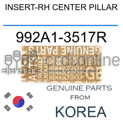 INSERT-RH CENTER PILLAR [ORIGINAL] 992A1-3517R 992A13517R 992A1 3517R