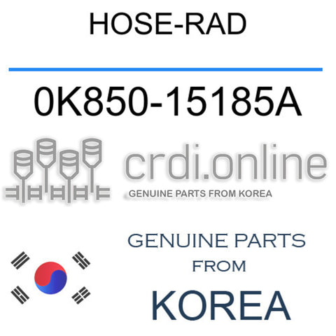 HOSE-RAD [ORIGINAL] 0K850-15185A 0K85015185A 0K850 15185A