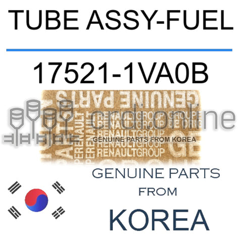 TUBE ASSY-FUEL [ORIGINAL] 17521-1VA0B 175211VA0B 17521 1VA0B