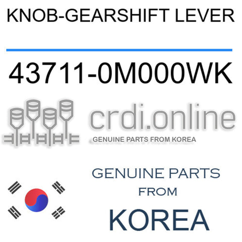 KNOB-GEARSHIFT LEVER 43711-0M000WK 437110M000WK 43711 0M000WK