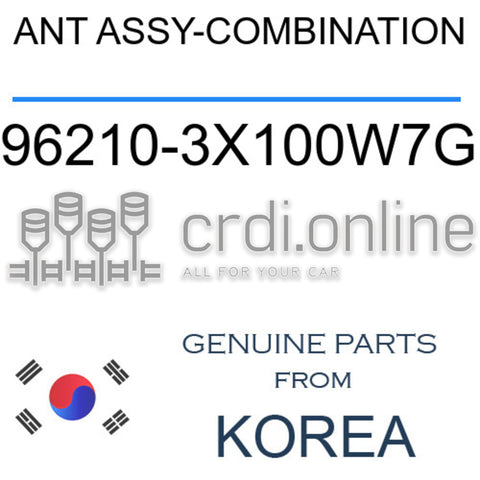 ANT ASSY-COMBINATION 96210-3X100W7G 962103X100W7G 96210 3X100W7G