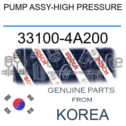 PUMP ASSY-HIGH PRESSURE [BOSCH] 33100-4A200 331004A200 33100 4A200