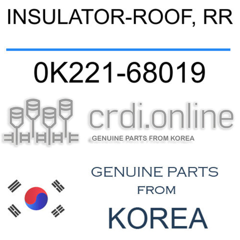 INSULATOR-ROOF, RR 0K221-68019 0K22168019 0K221 68019
