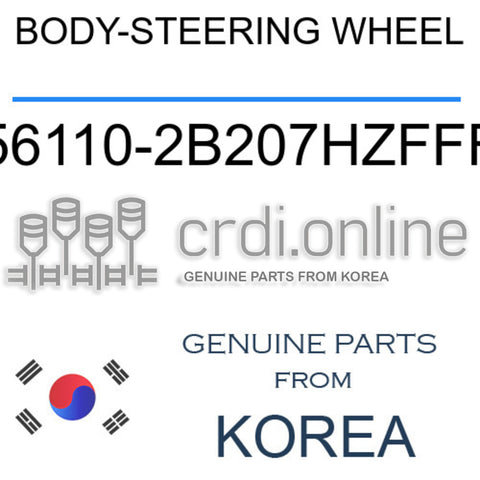 BODY-STEERING WHEEL 56110-2B207HZFFF 561102B207HZFFF 56110 2B207HZFFF