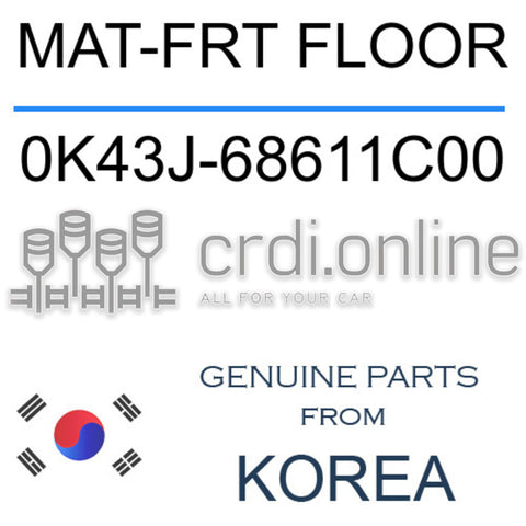 MAT-FRT FLOOR [ORIGINAL] 0K43J-68611C00 0K43J68611C00 0K43J 68611C00