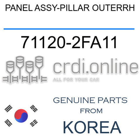 PANEL ASSY-PILLAR OUTERRH [ORIGINAL] 71120-2FA11 711202FA11 71120 2FA11