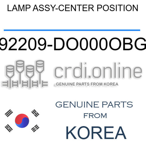 LAMP ASSY-CENTER POSITION [ORIGINAL] 92209-DO000OBG 92209DO000OBG 92209 DO000OBG