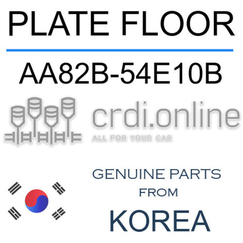 PLATE FLOOR [ORIGINAL] AA82B-54E10B AA82B54E10B AA82B 54E10B
