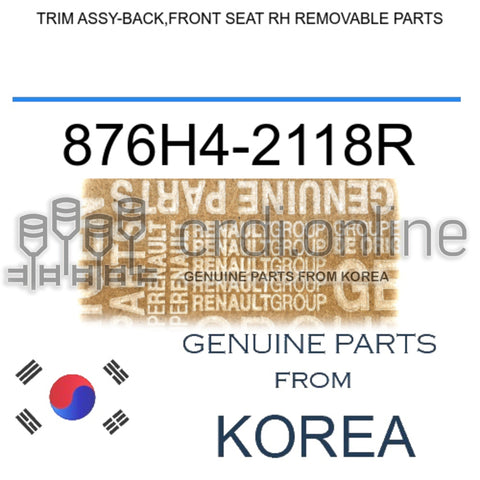 TRIM ASSY-BACK,FRONT SEAT RH REMOVABLE PARTS [ORIGINAL] 876H4-2118R 876H42118R 876H4 2118R