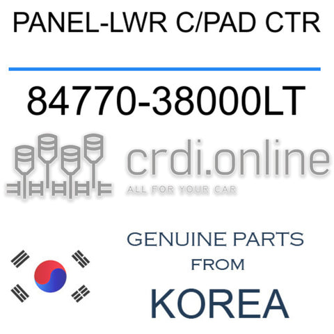 PANEL-LWR C/PAD CTR [ORIGINAL] 84770-38000LT 8477038000LT 84770 38000LT